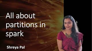 All about partitions in spark