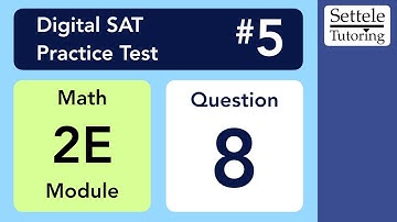 Digital SAT 5, Math Module 2E, Question 8 (xy-plane)