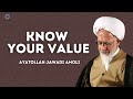 Know your value  ayatollah jawadi amoli