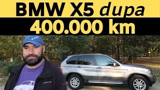 "MASINA BOMBARDIERILOR"  BMW X5 dupa 400.000 km