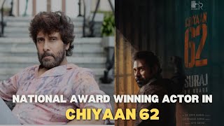 💥 CHIYAAN 62 | National award winning actor in CHIYAAN 62 | guru plex
