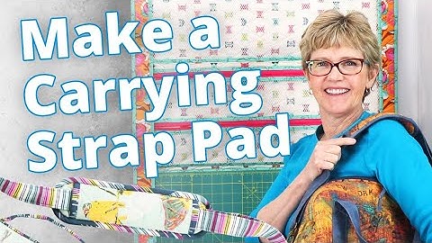 Make a Carrying Strap Pad