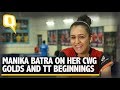 Manika Batra Interview on Her CWG Medals and Her Big Game Temperament | The Quint