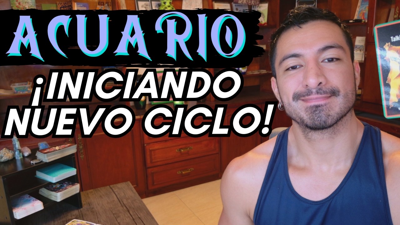 ACUARIO! TE VAS A UN CAMBIO PODEROSO! ROMPER Y RECONSTRUIR LA REALIDAD ...