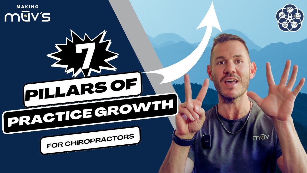 The 7 Pillars of Chiropractic Practice Growth YouTube