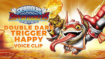 Skylanders SuperChargers - Double Dare Trigger Happy voice clip - English