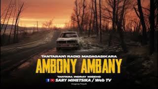 TANTARA MALAGASY - AMBONY AMBANY (Tantara'i Radio Madagasikara) Tantara Lava