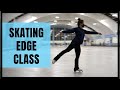 Skating edge class  drills for figure skaters beginner