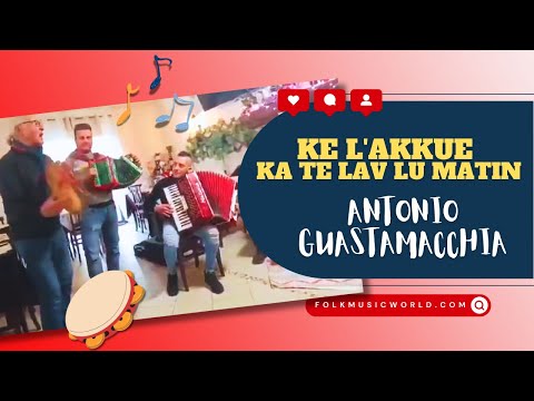 ANTONIO GUASTAMACCHIA in "Ke l'akkue ka te lav lu matin" 🎹🎶