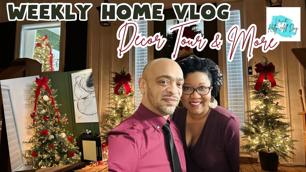 CHRISTMAS HOME DECOR TOUR | WEEKLY HOME UPDATE VLOG