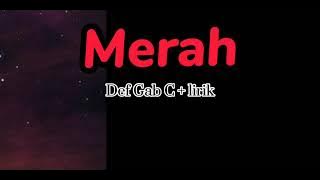 Merah - Def Gab C (asheed)   lirik