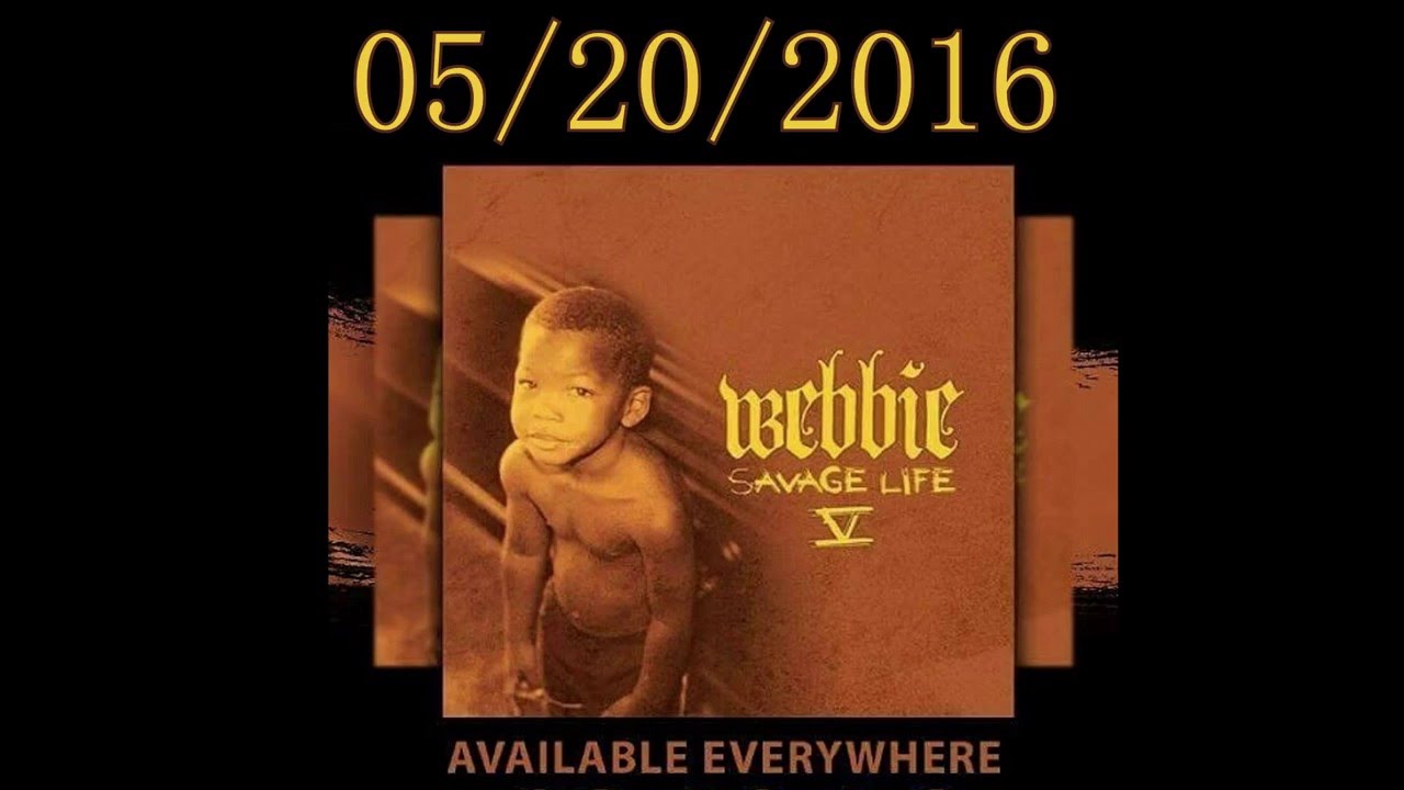 new webbie savage life 5