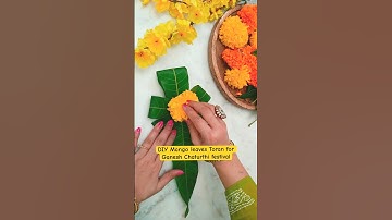 DIY Mango leaves Toran for Ganesh Chaturthi festival #sunitascreativeworld #ganpatidecorationideas
