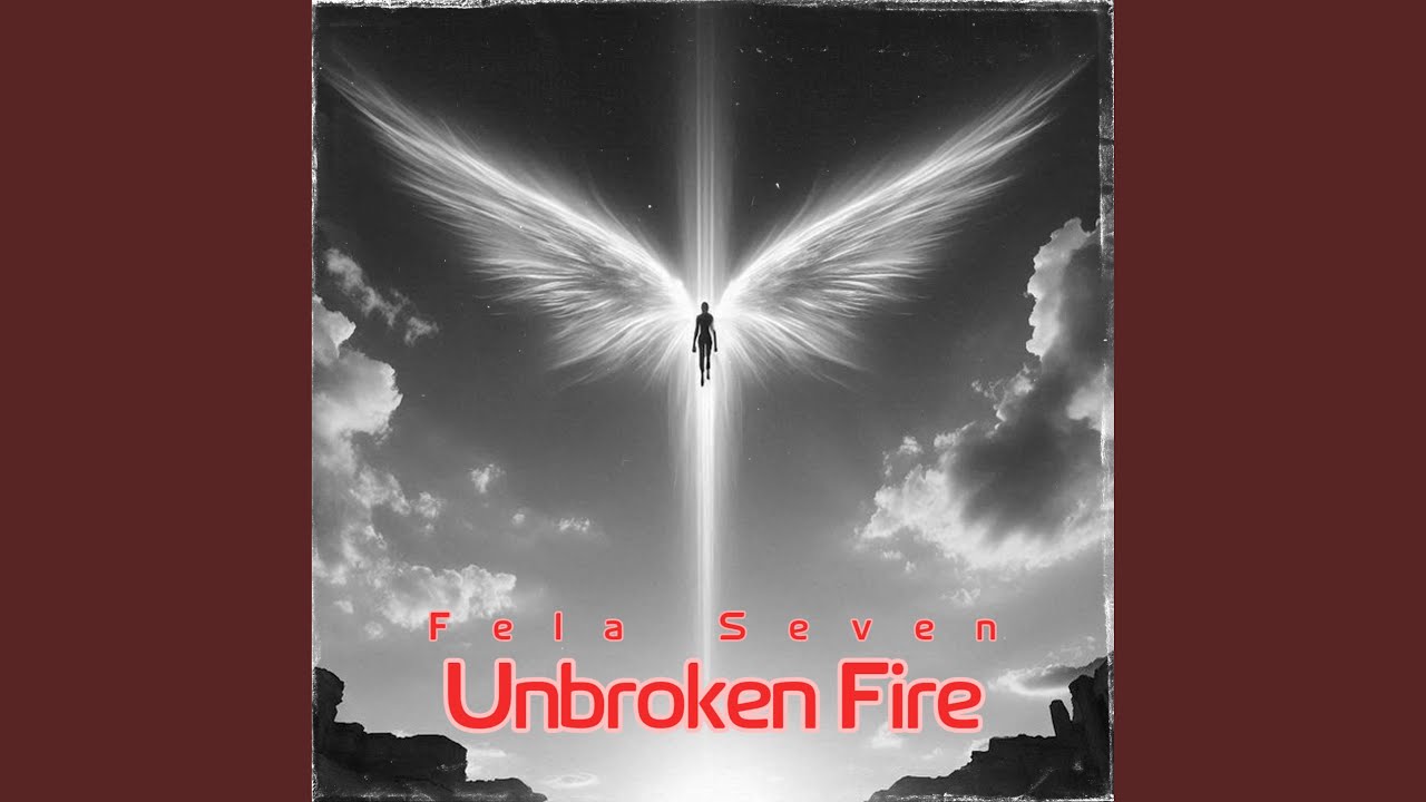 Unbroken Fire