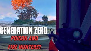 There are Poison and Fire Hunters! | Generation Zero Gameplay  EP17 2023