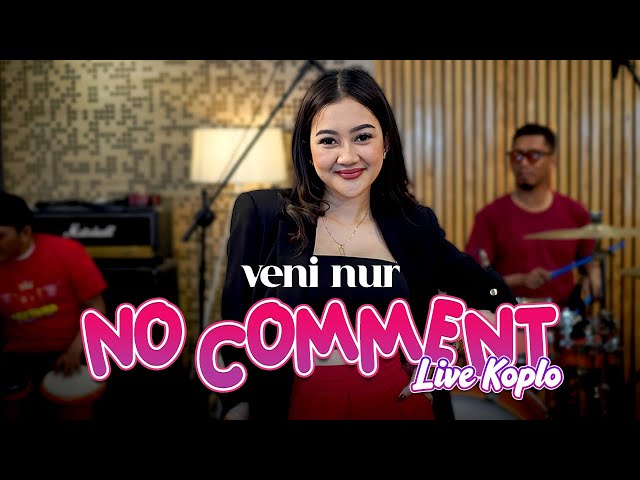 Veni Nur - No Comment Koplo (Official Music Video) class=