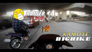 RAIDER 150 vs KAMOTE BIGBIKE (Ibinente ang BIGBIKE pambili ng Pyesa ng Raider)  SCAMMER