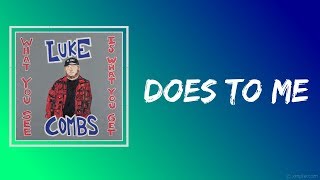 Luke Combs - Does To Me (Lyrics) feat. Eric Church