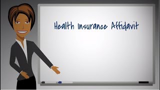 How to Complete a Health Insurance Affidavit