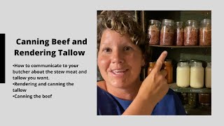 Canning Beef and Rendering Tallow