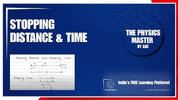 Stopping Distance & Stopping Time Explained | Class 11 Physics | CBSE JEE NEET Practice Questions