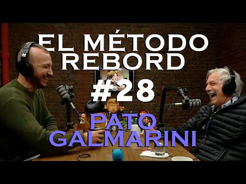 El Método Rebord #28 - Fernando "Pato" Galmarini