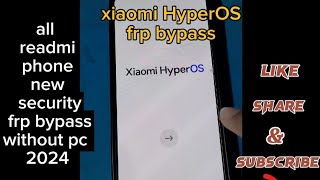 Redmi Note 12 Android 14 FRP Bypass | Bypass Google Account XIAOMI /REDMI Android 14 HyperOS | Done