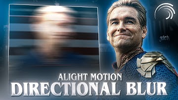 Directional Blur Like Ae (+ Preset) ; Alight Motion