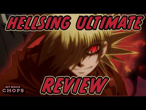 Hellsing Ultimate, Anime Review