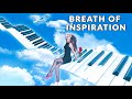 Breath of Inspiration [ composed by Yevgeniy Nikitenko ]