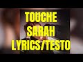 Sarah  touch lyricstesto