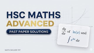 2025 HSC Maths Advanced Exam Paper Solutions | Part 7 (Q27, Q28 & Q29)