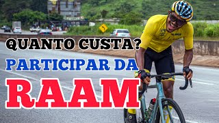 QUANTO CUSTA PARTICIPAR DA (RAAM) Race Across América?