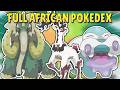 FULL AVANNA POKEDEX - An In-Depth Look At African Pokemon