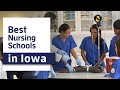 10 Best Nursing Schools in Iowa 2021