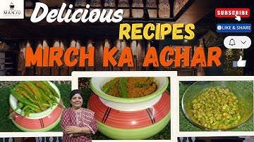 सिर्फ 10 मिनट में हरी मिर्च का चटपटा अचार बनाने की आसान विधि। Green chilli pickle। mirch ka achar