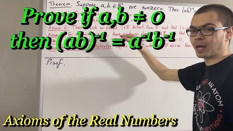 Prove that (ab)^-1 = a^-1 * b^-1 for all nonzero real numbers a and b (ILIEKMATHPHYSICS)