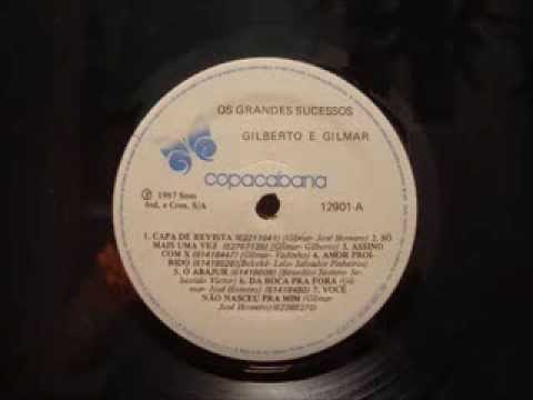 Gilberto \u0026 Gilmar - Amor Proibido (1981) (LP, gravado de: 1987)