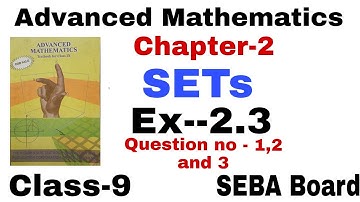 Class-9 Advanced Mathematics, Chapter -2 ,Sets, Exercise -2.3,,,Seba board. {Hindi video}