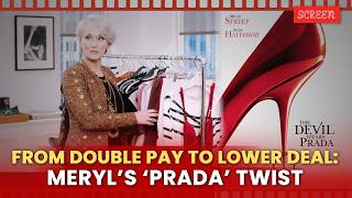 Meryl Streep Settled For Less In 'The Devil Wears Prada 2' Here’s Real Reason Behind Her Pay Deal