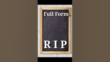 Full Form of RIP || What is the full Form of RIP