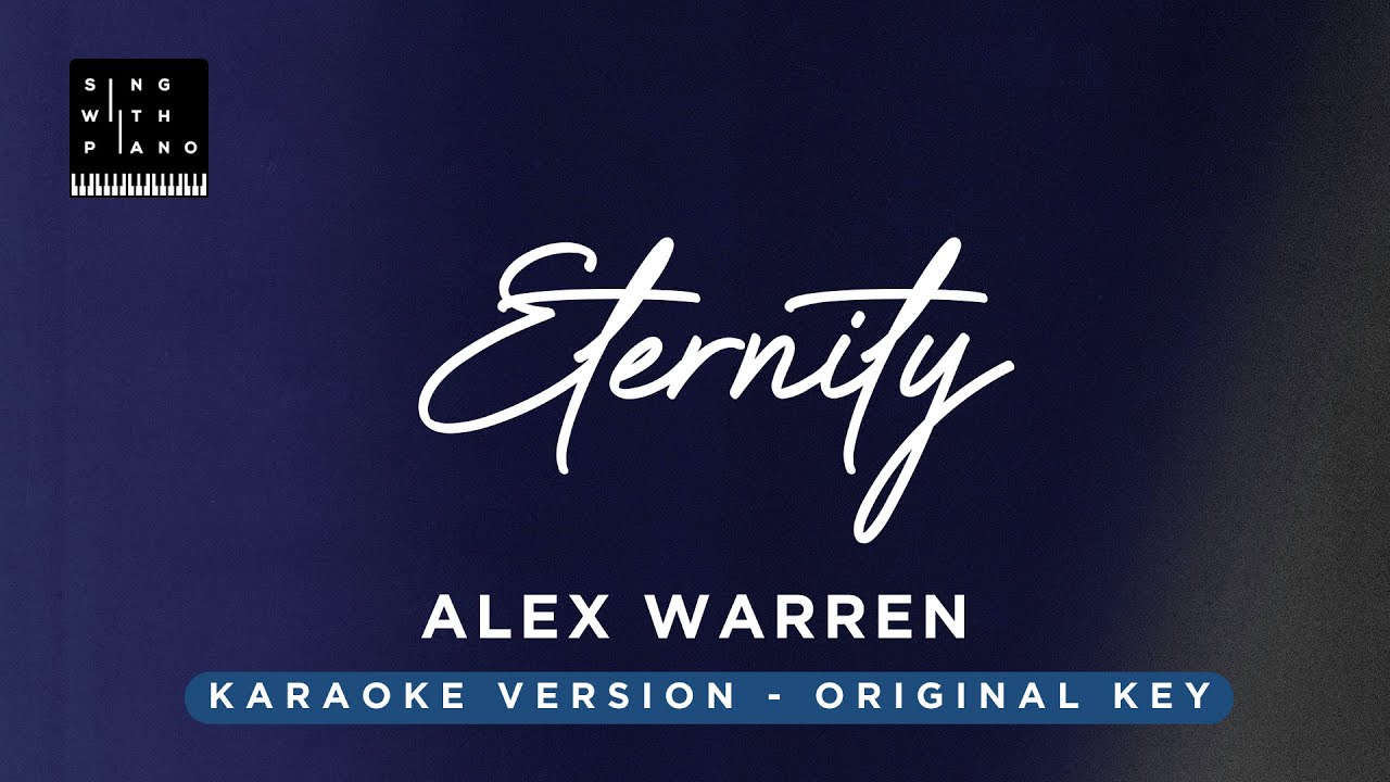 Eternity - Alex Warren (Original Key Karaoke) - Piano Instrumental Cover with Lyrics Eternity - Alex Warren (Original Key Karaoke) - Piano Instrumental Cover with Lyrics