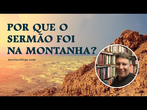 Por que o sermão foi na montanha? - Com Dr. Eyal Meiron | Israel