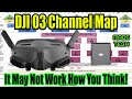 DJI O3 FPV System Channel Map  - You Need To See This!