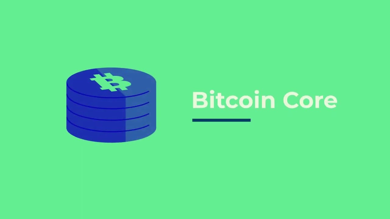 What is Bitcoin Core?