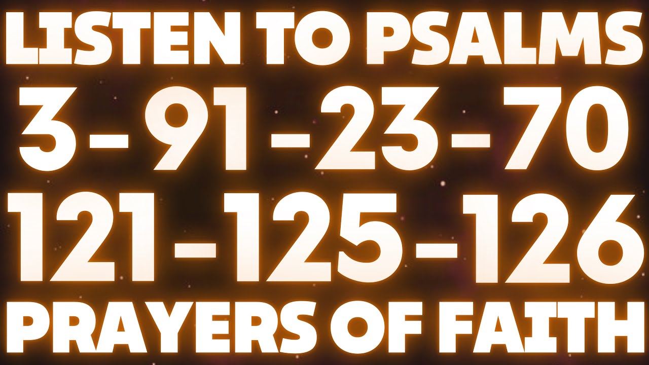LISTEN TO PSALMS TO PROTECT YOUR HOME│PRAYERS OF FAITH│PSALM FOR PROTECTION