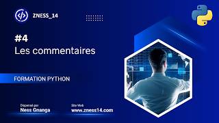 #4  Les commentaires (PYTHON)