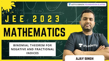 JEE 2023 Mathematics | Binomial theorem for negative and fractional indices | Mathematics