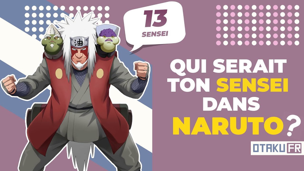 QUI SERAIT TON SENSEI DANS NARUTO ? | NARUTO QUIZ | OTAKUFR - YouTube