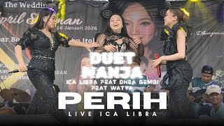 Download Lagu PERIH - LIVE PERFORM ICA LIBRA FEAT DHEA GEMOI  FEAT WATYA MP3